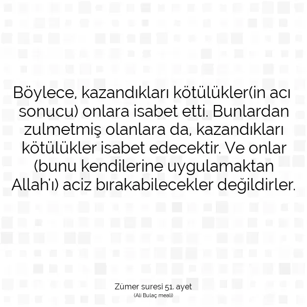 Ayetbul | Kuran Mealleri | Quran | Zümer suresi 51. ayet