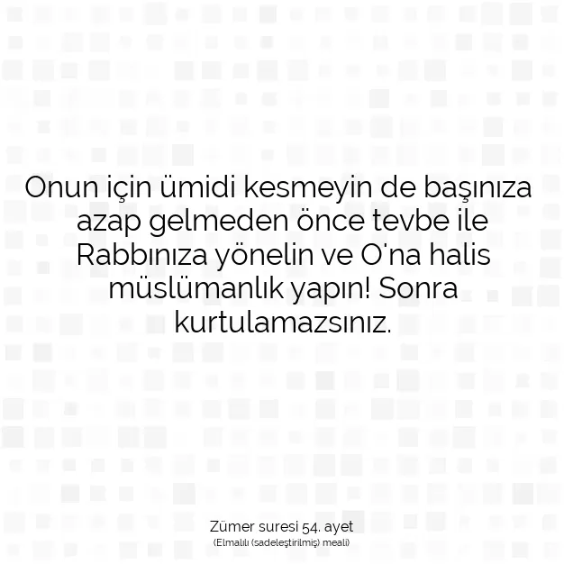 Ayetbul | Kuran Mealleri | Quran | Zümer suresi 54. ayet