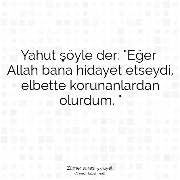 Ayetbul | Kuran Mealleri | Quran | Zümer suresi 57. ayet