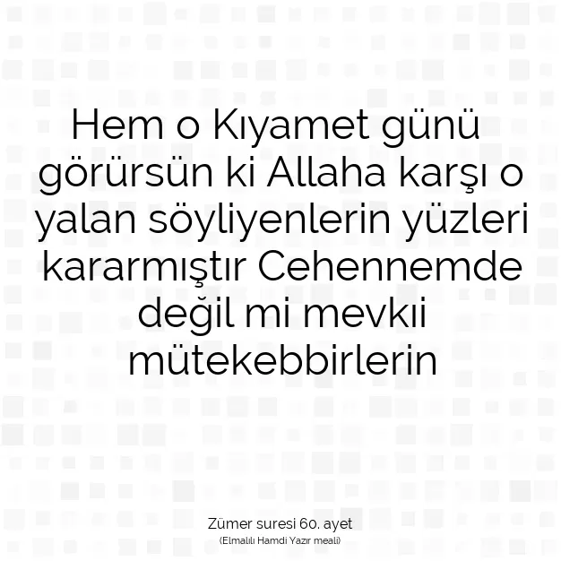 Ayetbul | Kuran Mealleri | Quran | Zümer suresi 60. ayet