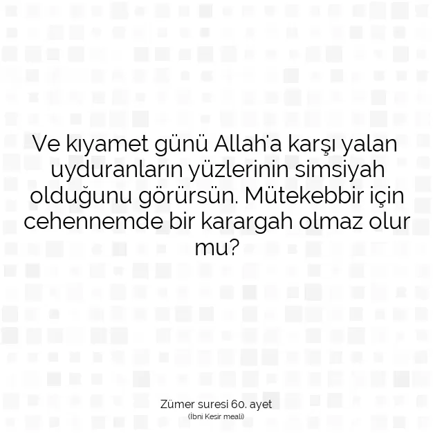 Ayetbul | Kuran Mealleri | Quran | Zümer suresi 60. ayet