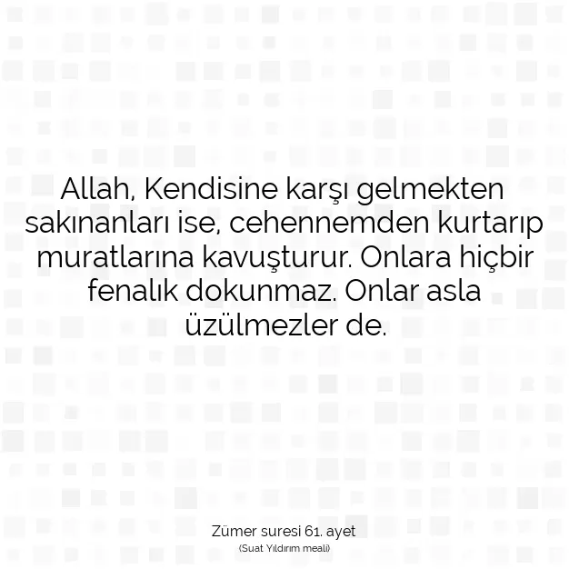 Ayetbul | Kuran Mealleri | Quran | Zümer suresi 61. ayet