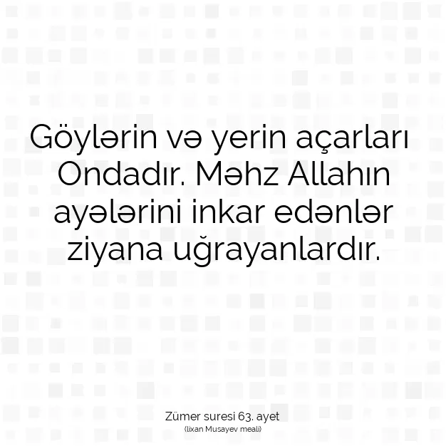 Ayetbul | Kuran Mealleri | Quran | Zümer suresi 63. ayet