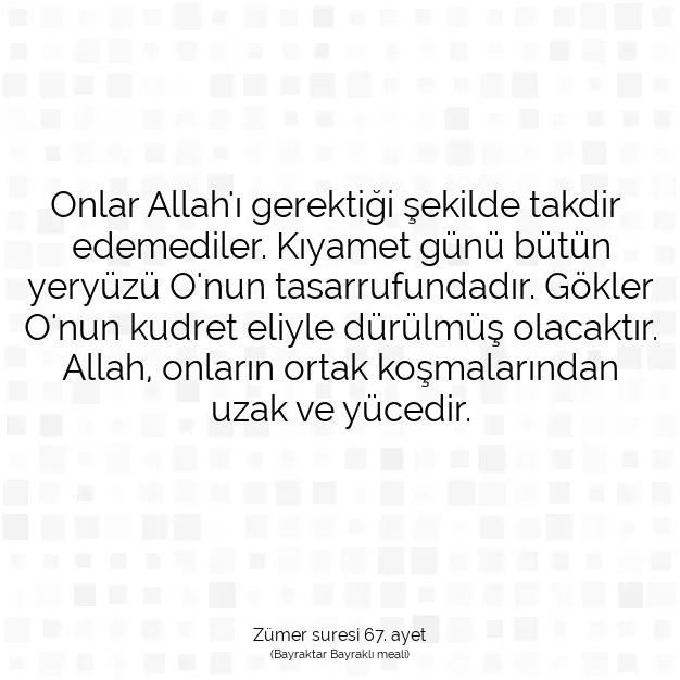 Ayetbul | Kuran Mealleri | Quran | Zümer suresi 67. ayet