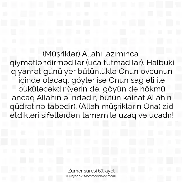 Ayetbul | Kuran Mealleri | Quran | Zümer suresi 67. ayet