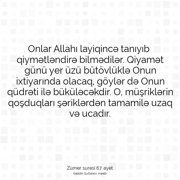 Ayetbul | Kuran Mealleri | Quran | Zümer suresi 67. ayet