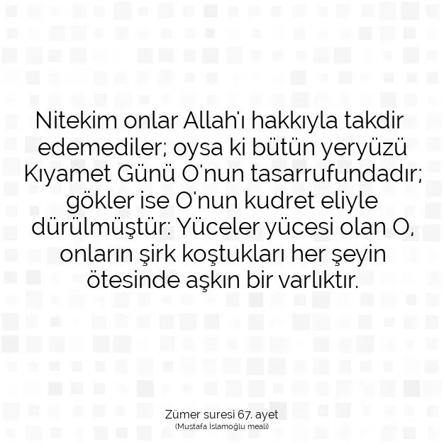 Ayetbul | Kuran Mealleri | Quran | Zümer suresi 67. ayet