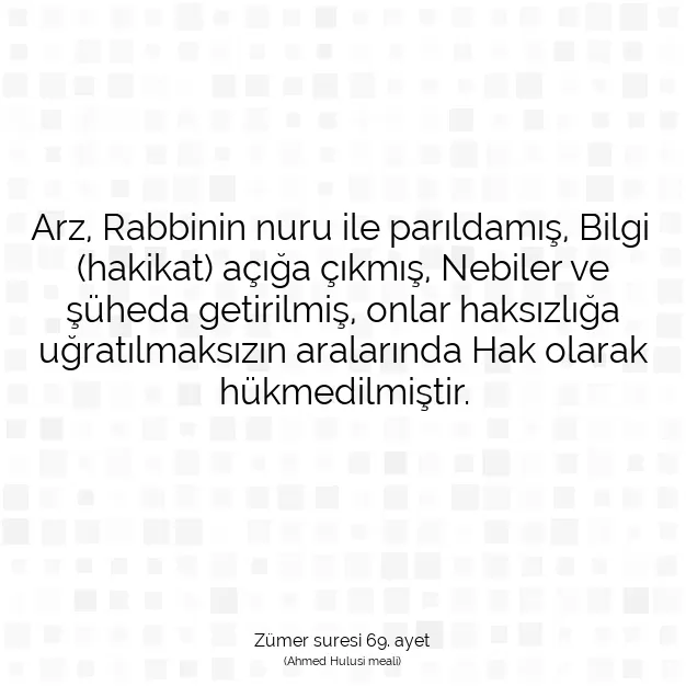 Ayetbul | Kuran Mealleri | Quran | Zümer suresi 69. ayet