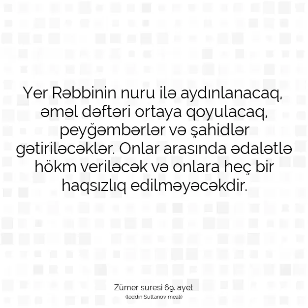 Ayetbul | Kuran Mealleri | Quran | Zümer suresi 69. ayet