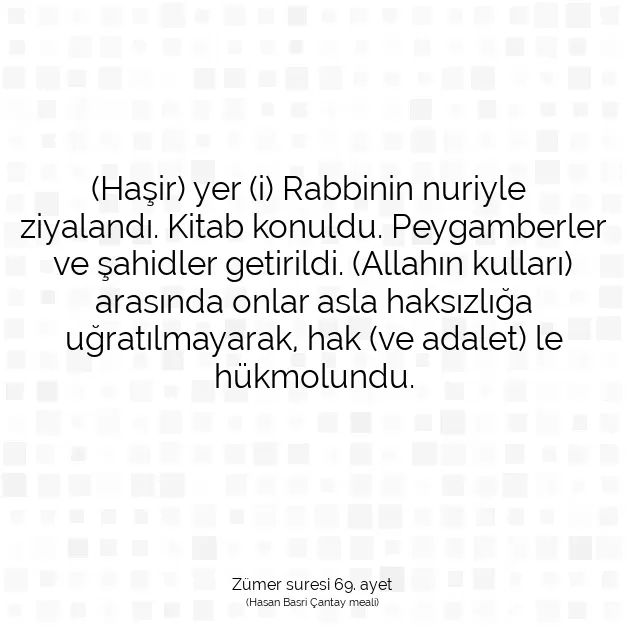 Ayetbul | Kuran Mealleri | Quran | Zümer suresi 69. ayet