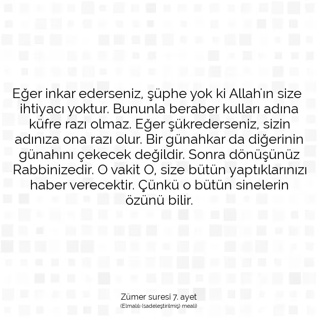 Ayetbul | Kuran Mealleri | Quran | Zümer suresi 7. ayet