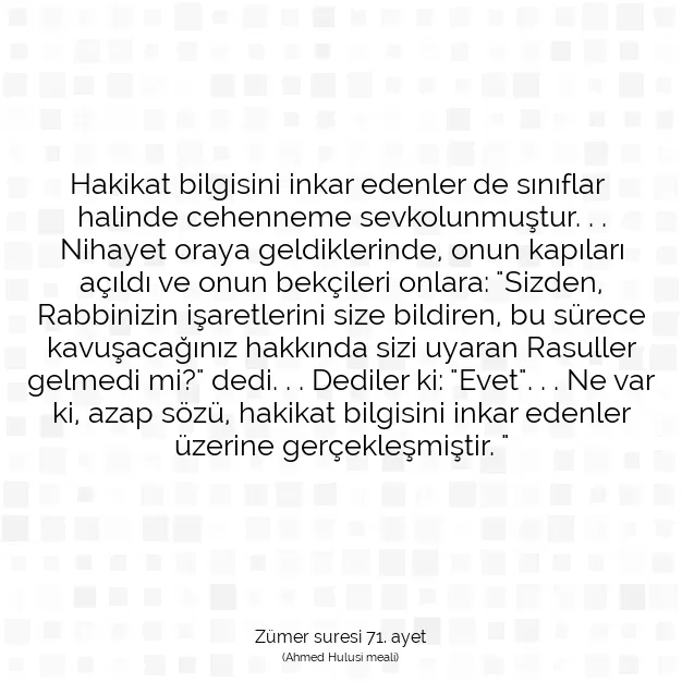 Ayetbul | Kuran Mealleri | Quran | Zümer suresi 71. ayet