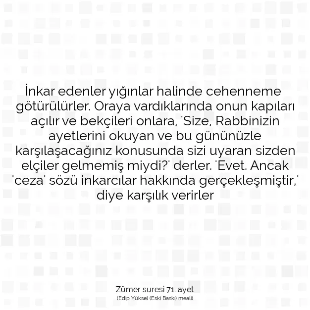 Ayetbul | Kuran Mealleri | Quran | Zümer suresi 71. ayet