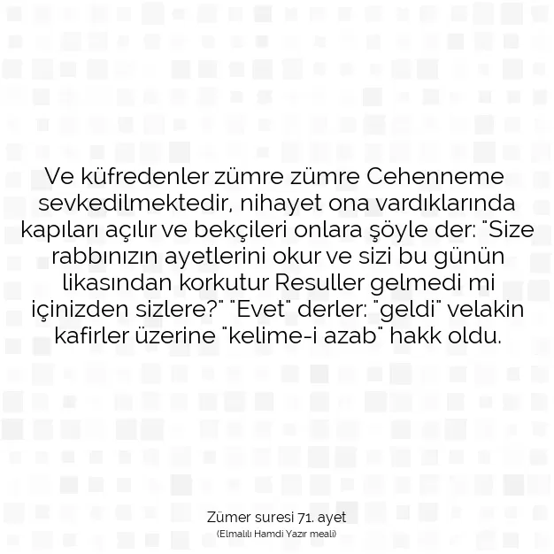 Ayetbul | Kuran Mealleri | Quran | Zümer suresi 71. ayet