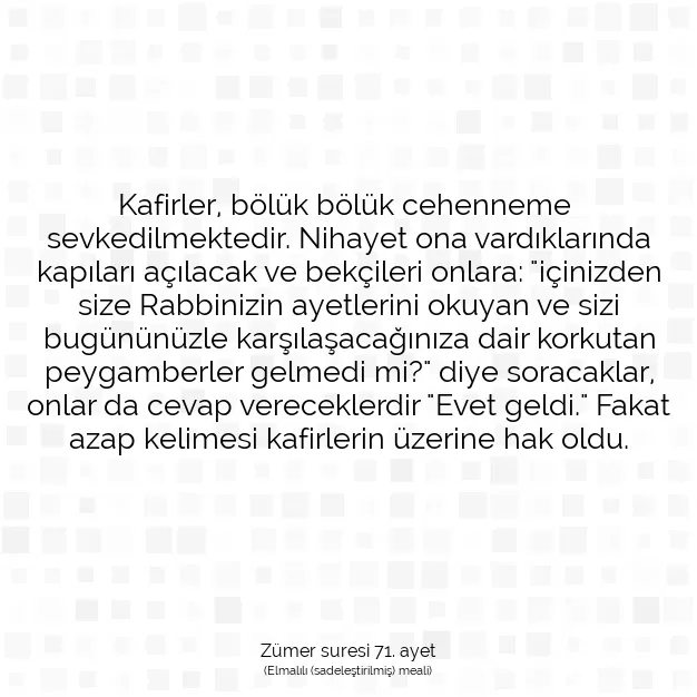 Ayetbul | Kuran Mealleri | Quran | Zümer suresi 71. ayet