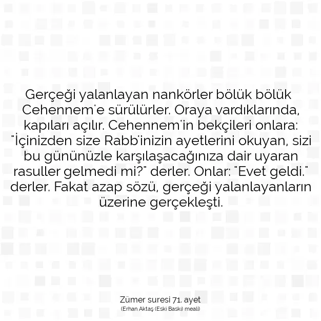 Ayetbul | Kuran Mealleri | Quran | Zümer suresi 71. ayet