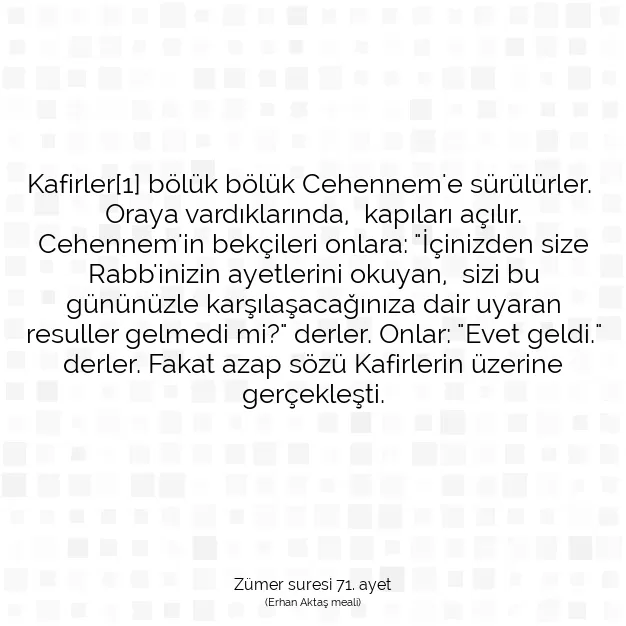 Ayetbul | Kuran Mealleri | Quran | Zümer suresi 71. ayet