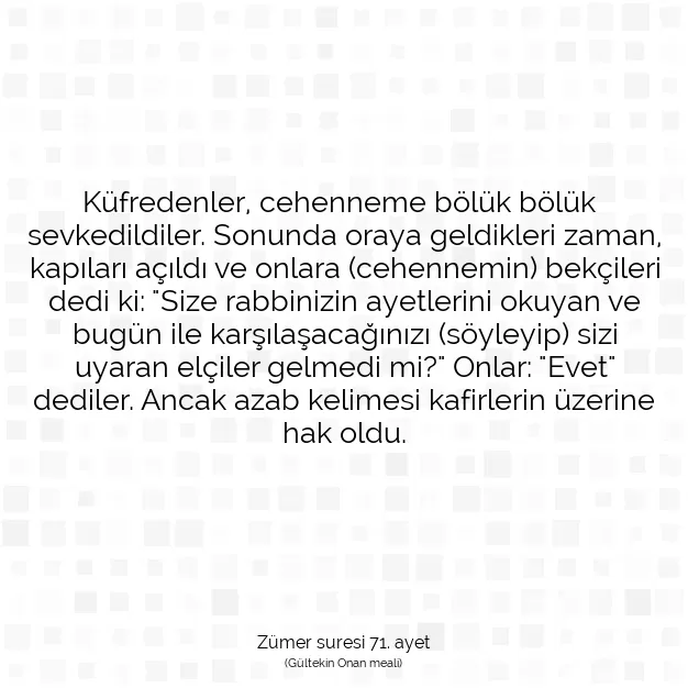 Ayetbul | Kuran Mealleri | Quran | Zümer suresi 71. ayet