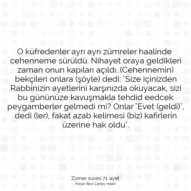 Ayetbul | Kuran Mealleri | Quran | Zümer suresi 71. ayet