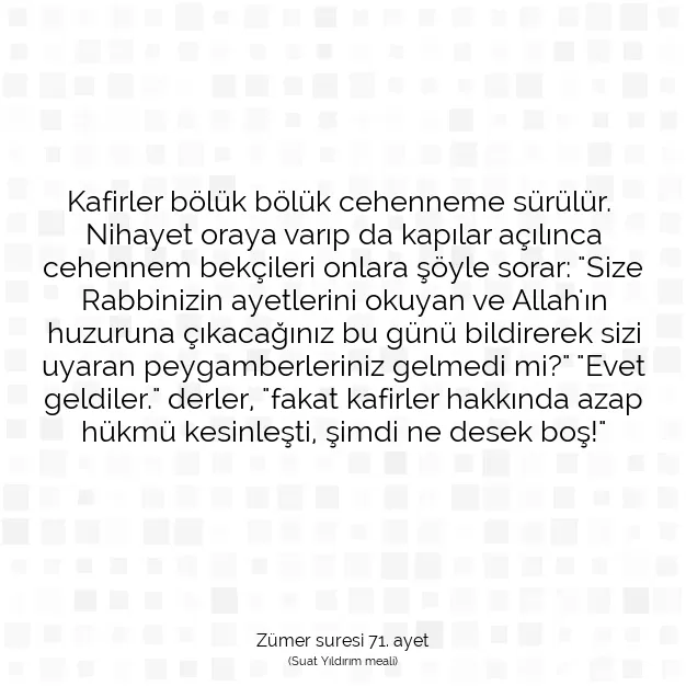 Ayetbul | Kuran Mealleri | Quran | Zümer suresi 71. ayet