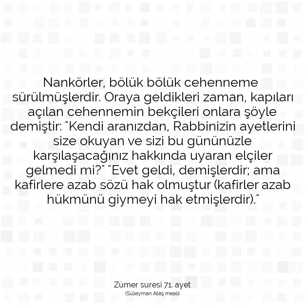 Ayetbul | Kuran Mealleri | Quran | Zümer suresi 71. ayet