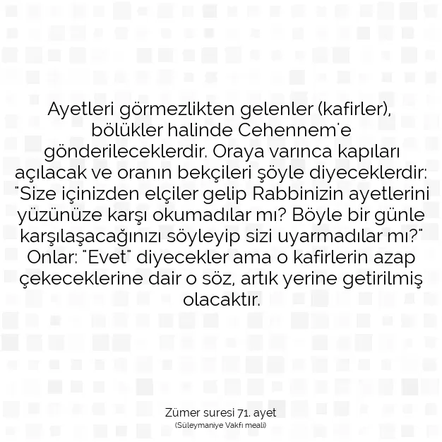 Ayetbul | Kuran Mealleri | Quran | Zümer suresi 71. ayet