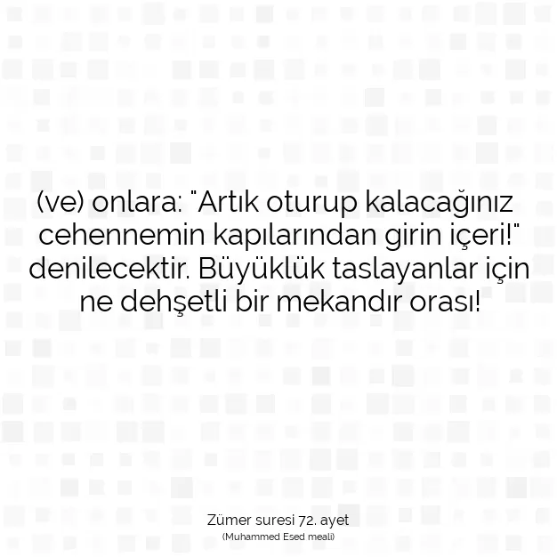 Ayetbul | Kuran Mealleri | Quran | Zümer suresi 72. ayet