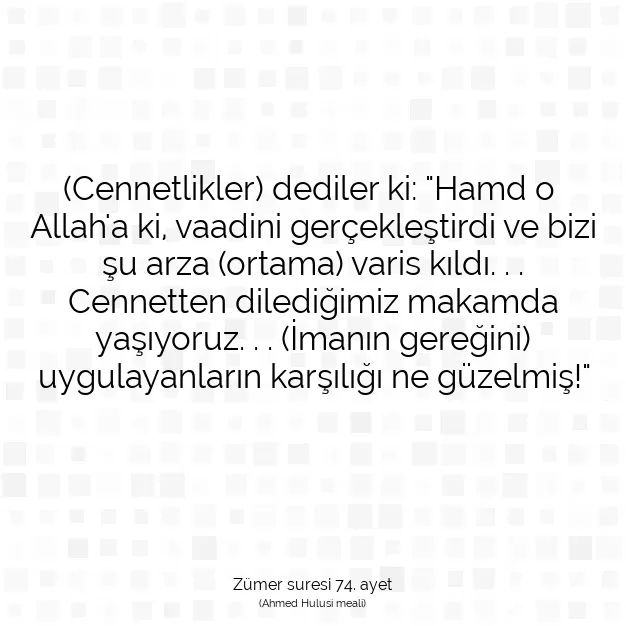 Ayetbul | Kuran Mealleri | Quran | Zümer suresi 74. ayet