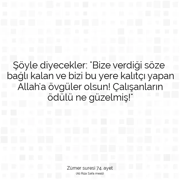 Ayetbul | Kuran Mealleri | Quran | Zümer suresi 74. ayet