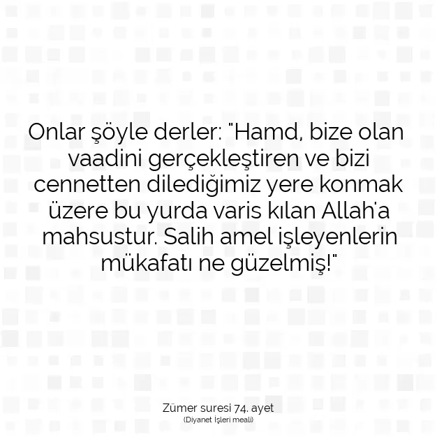 Ayetbul | Kuran Mealleri | Quran | Zümer suresi 74. ayet