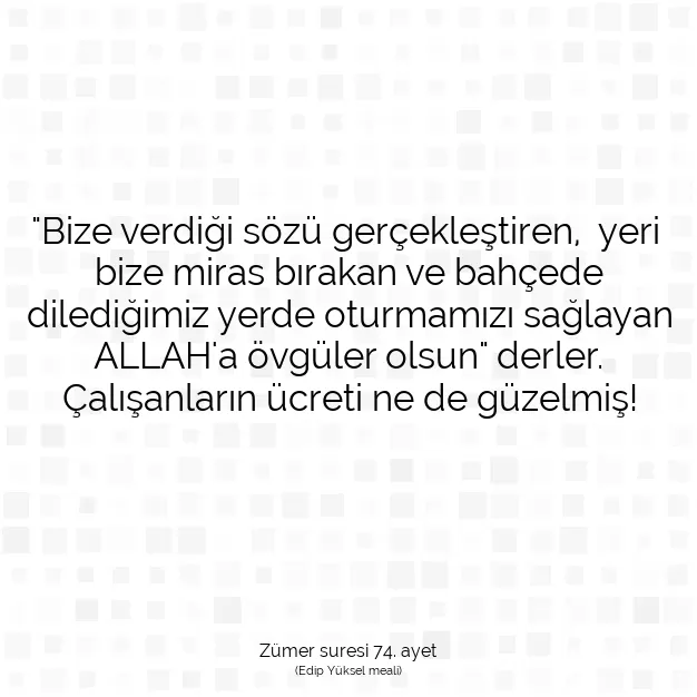 Ayetbul | Kuran Mealleri | Quran | Zümer suresi 74. ayet