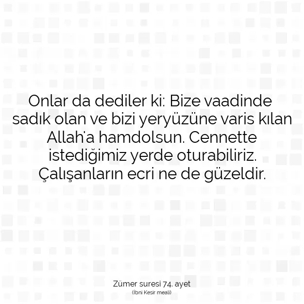 Ayetbul | Kuran Mealleri | Quran | Zümer suresi 74. ayet