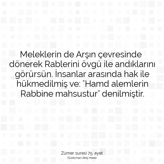 Ayetbul | Kuran Mealleri | Quran | Zümer suresi 75. ayet