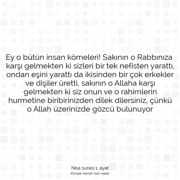 Ayetbul | Kuran Mealleri | Quran | Nisa suresi 1. ayet