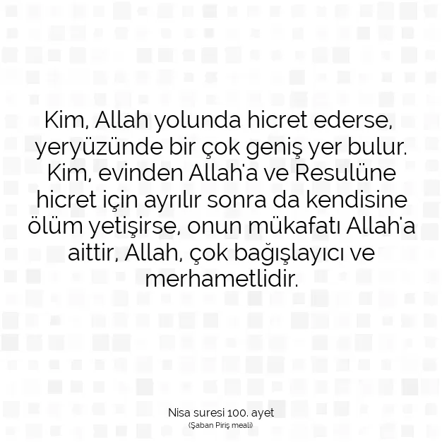 Ayetbul | Kuran Mealleri | Quran | Nisa suresi 100. ayet