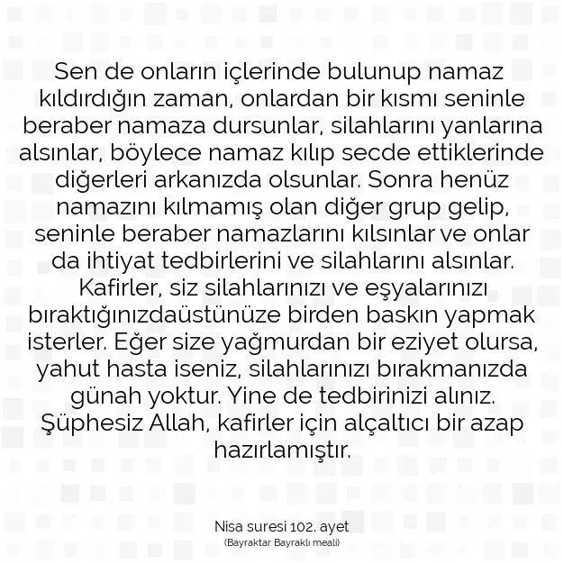 Ayetbul | Kuran Mealleri | Quran | Nisa suresi 102. ayet