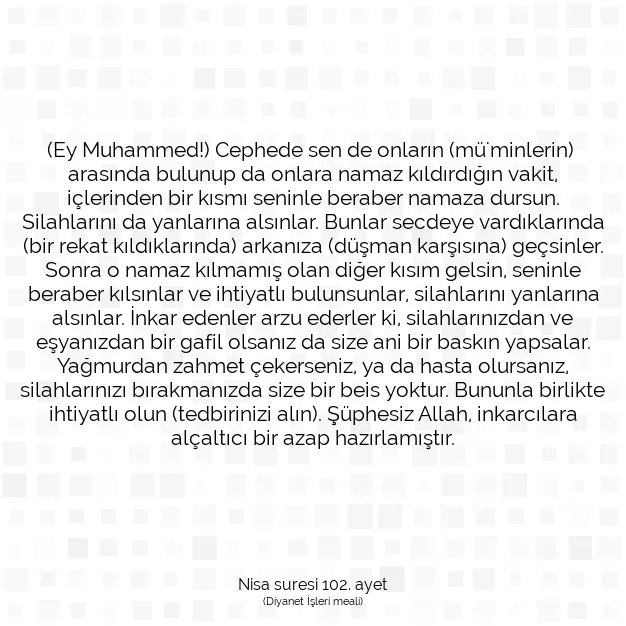 Ayetbul | Kuran Mealleri | Quran | Nisa suresi 102. ayet