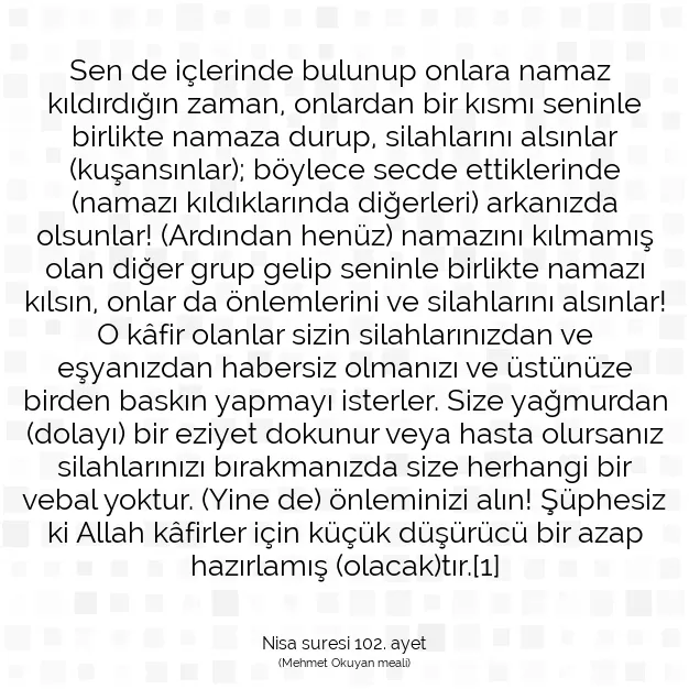 Ayetbul | Kuran Mealleri | Quran | Nisa suresi 102. ayet