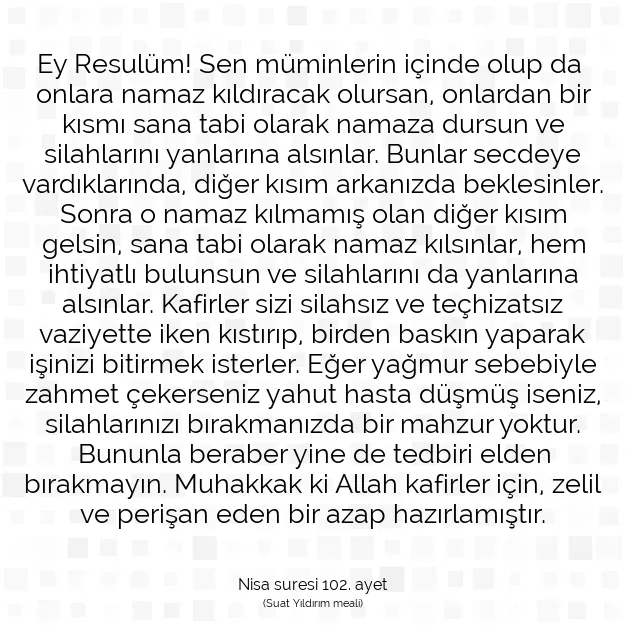 Ayetbul | Kuran Mealleri | Quran | Nisa suresi 102. ayet