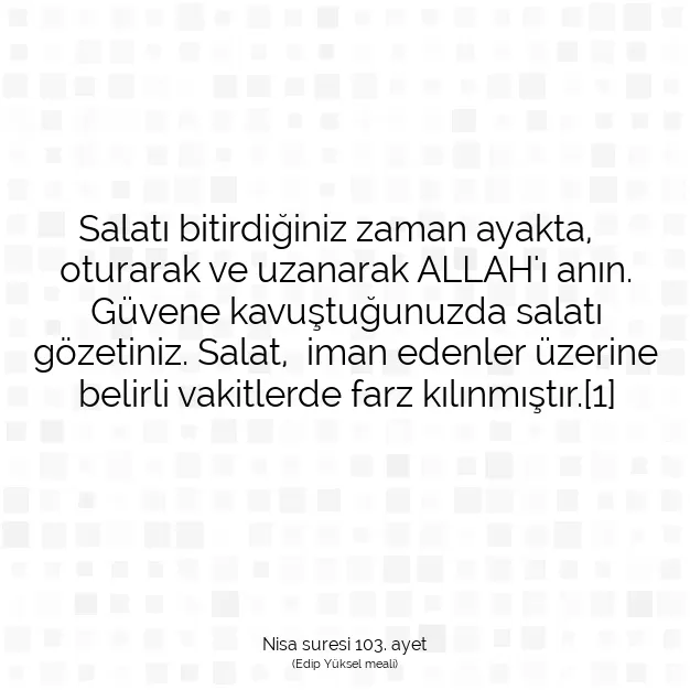 Ayetbul | Kuran Mealleri | Quran | Nisa suresi 103. ayet