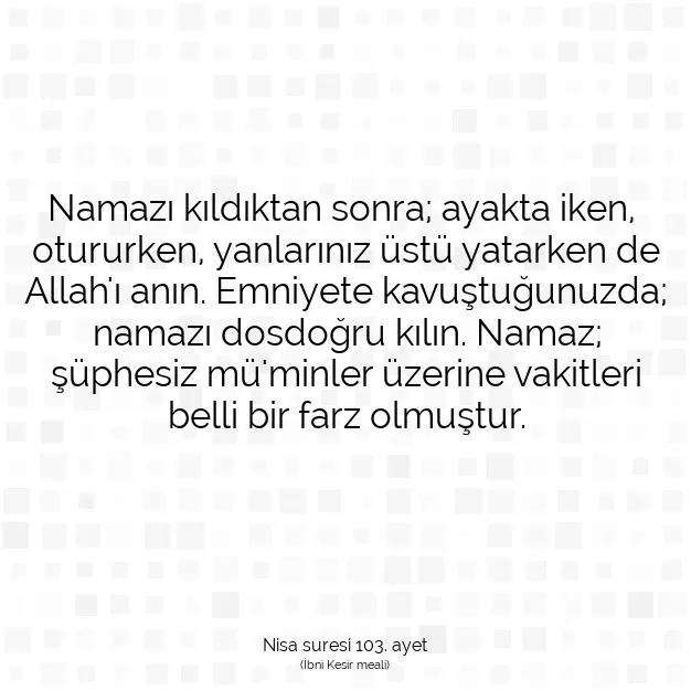 Ayetbul | Kuran Mealleri | Quran | Nisa suresi 103. ayet