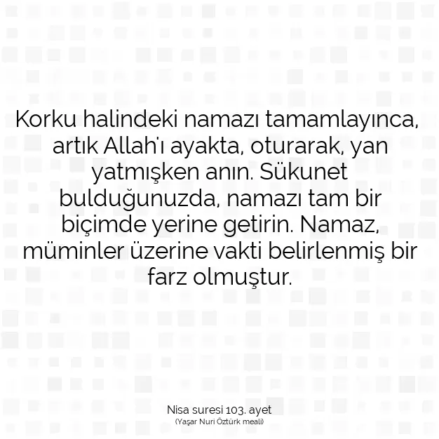 Ayetbul | Kuran Mealleri | Quran | Nisa suresi 103. ayet