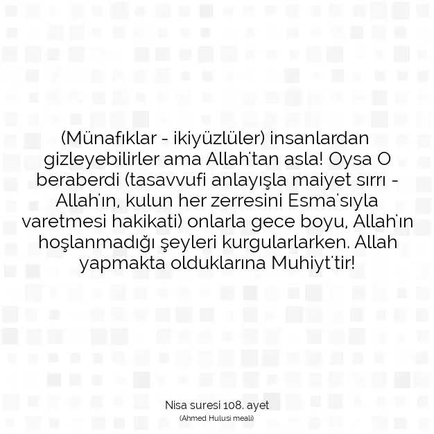 Ayetbul | Kuran Mealleri | Quran | Nisa suresi 108. ayet