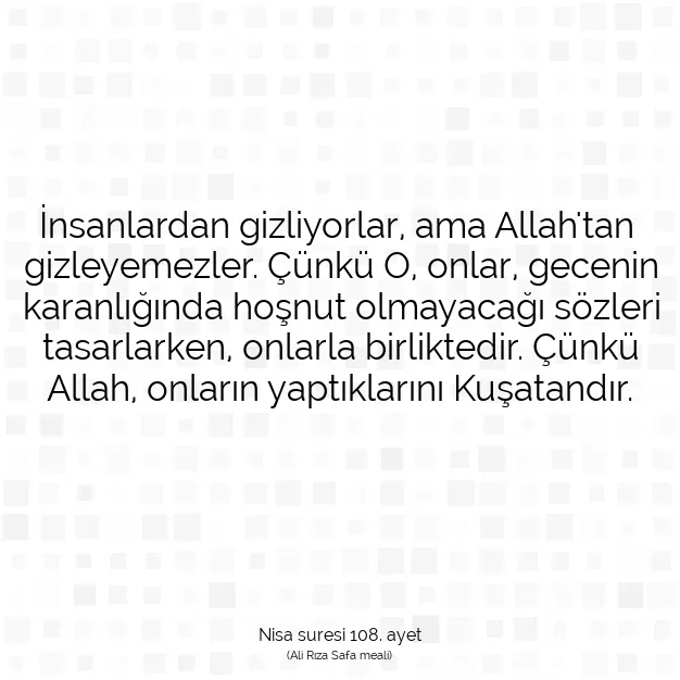 Ayetbul | Kuran Mealleri | Quran | Nisa suresi 108. ayet