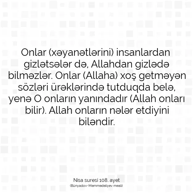 Ayetbul | Kuran Mealleri | Quran | Nisa suresi 108. ayet