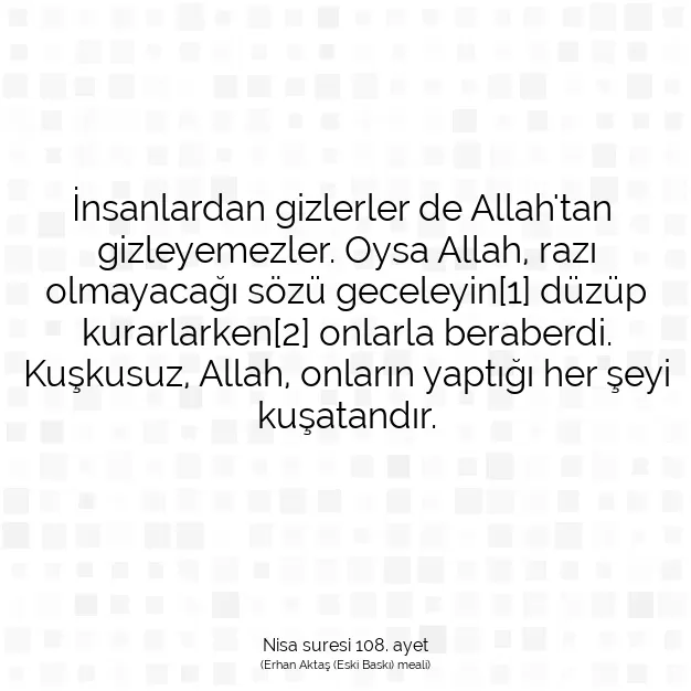 Ayetbul | Kuran Mealleri | Quran | Nisa suresi 108. ayet