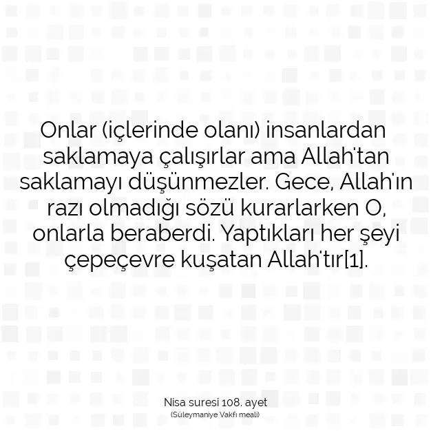 Ayetbul | Kuran Mealleri | Quran | Nisa suresi 108. ayet