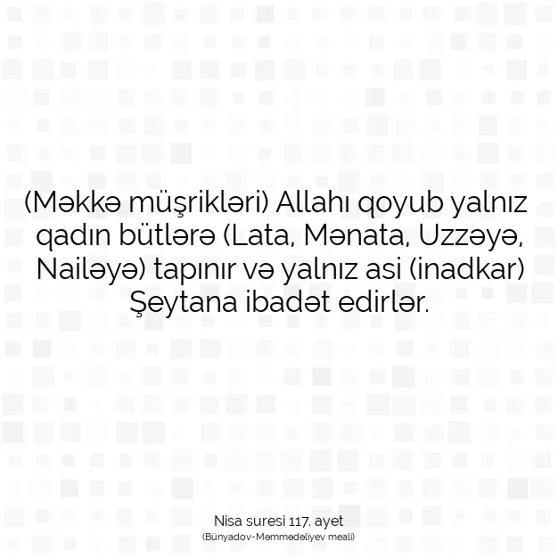 Ayetbul | Kuran Mealleri | Quran | Nisa suresi 117. ayet