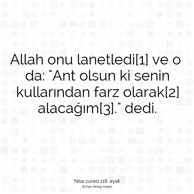 Ayetbul | Kuran Mealleri | Quran | Nisa suresi 118. ayet