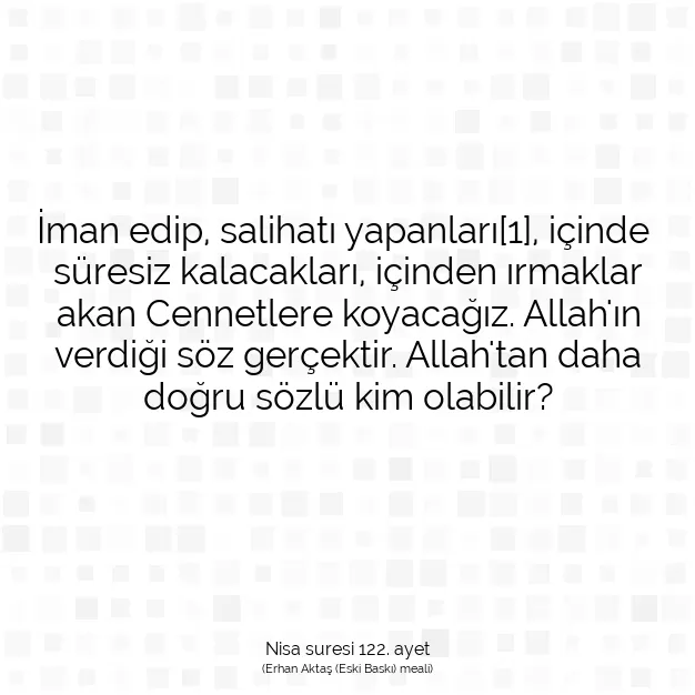 Ayetbul | Kuran Mealleri | Quran | Nisa suresi 122. ayet